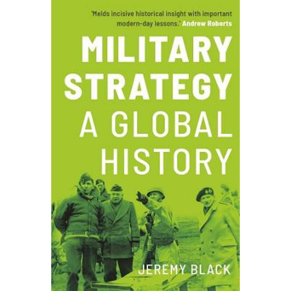 Military Strategy: A Global History (Paperback) - Jeremy Black